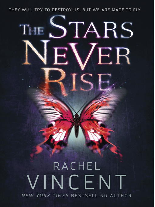 Title details for The Stars Never Rise by Rachel Vincent - Wait list